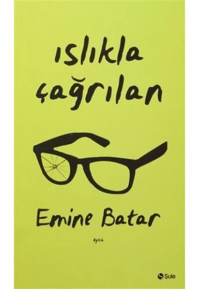 Islıkla Çağrılan