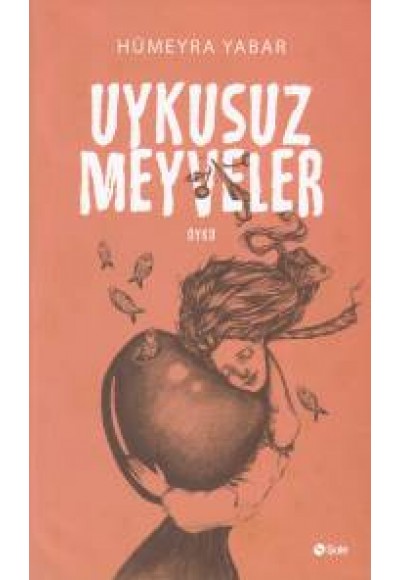 Uykusuz Meyveler