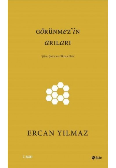 Görünmezin Arıları