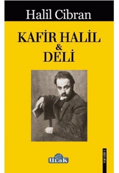 Kafir Halil ve Deli