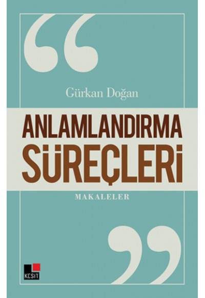 Anlamlandırma Süreçleri