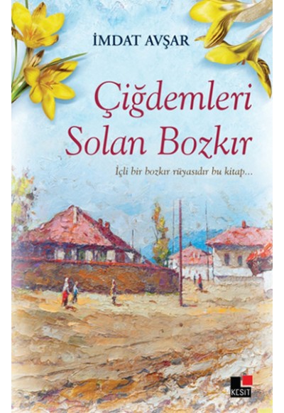 Çiğdemleri Solan Bozkır