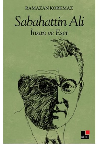 Sabahattin Ali İnsan ve Eser