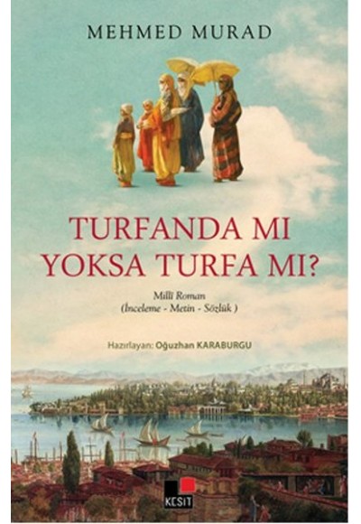 Turfanda mı Yoksa Turfa mı?