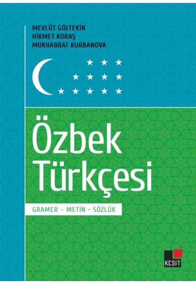 Özbek Türkçesi - Gramer-Metin-Sözlük