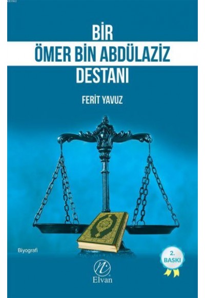 Bir Ömer bin Abdülaziz Destanı
