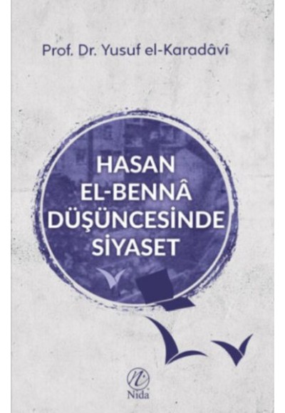 Hasan el-Benna Düşüncesinde Siyaset