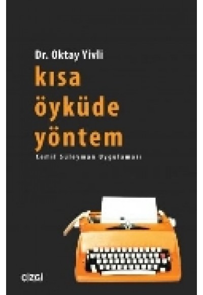 Kısa Öyküde Yöntem  Cemil Süleyman Uygulaması