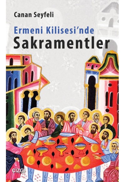 Ermeni Kilisesi'nde Sakramentler