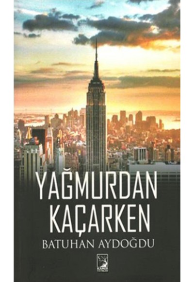 Yağmurdan Kaçarken