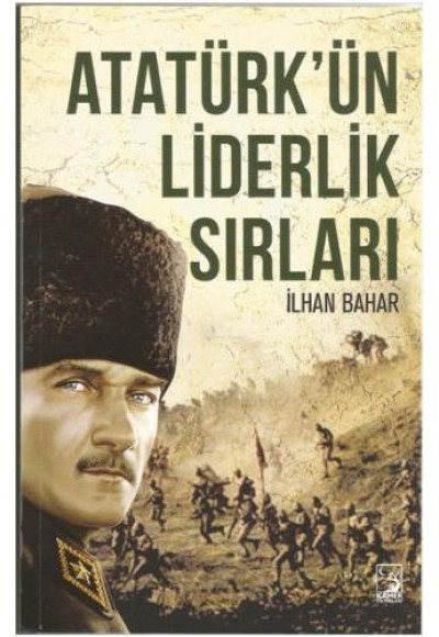 Atatürk'ün Liderlik Sırları