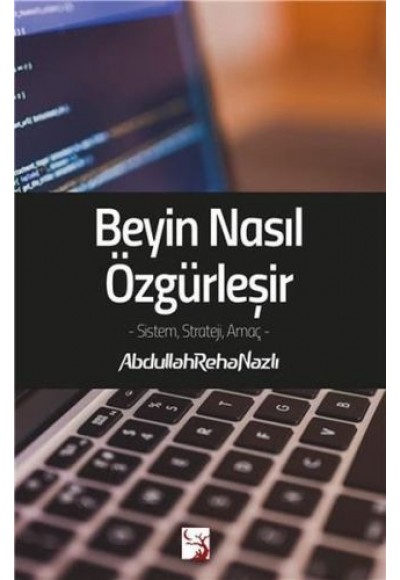 Beyin Nasıl Özgürleşir