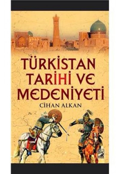 Türkistan Tarihi Kültür Ve Medeniyeti