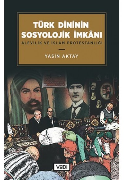 Türk Dininin Sosyolojik İmkanı