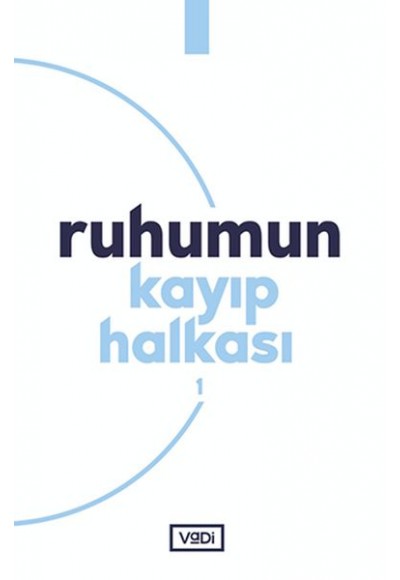 Ruhumun Kayıp Halkası - 1