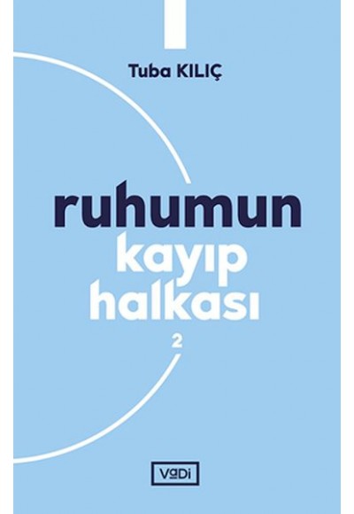 Ruhumun Kayıp Halkası - 2