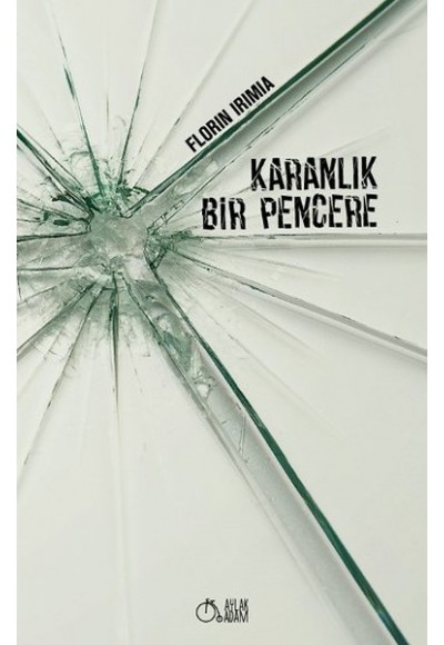 Karanlık Bir Pencere