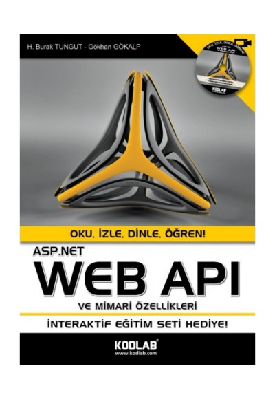 ASP.NET Wep Apı ve Mimari Özellikleri (DVD'li) Oku, İzle, Dinle, Öğren