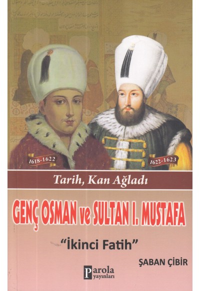 Genç Osman ve Sultan I. Mustafa