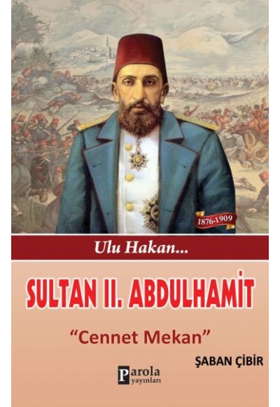 Sultan II. Abdulhamit - Cennet Mekan