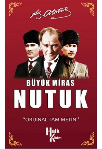 Büyük Miras Nutuk (Orjinal Tam Metin)