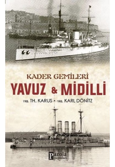 Kader Gemileri Yavuz ve Midilli