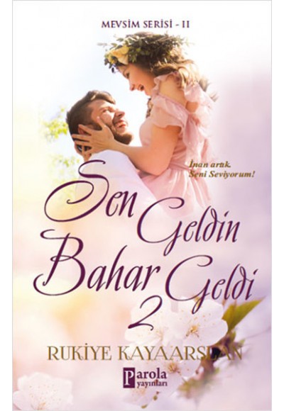 Sen Geldin Bahar Geldi 2