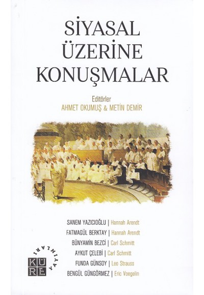 Siyasal Üzerine Konuşmalar