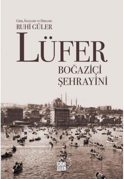 Lüfer: Boğaziçi Şehrayini