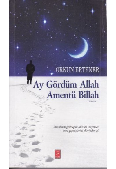 Ay Gördüm Allah Amentü Billah