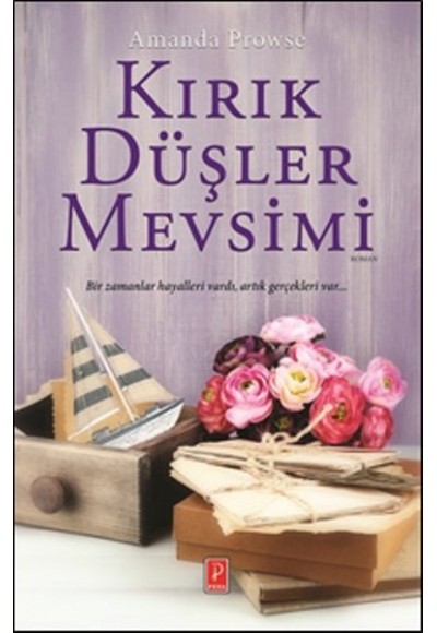 Kırık Düşler Mevsimi