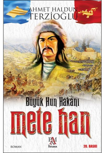 Büyük Hun Hakanı Mete Han