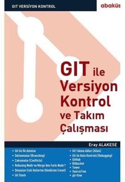 GIT İle Versiyon Kontrol ve Takım Çalışması