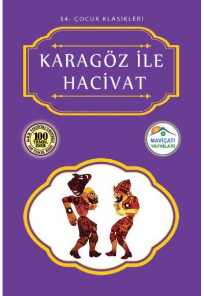 Çocuk Klasikleri 34 - Karagöz ile Hacivat