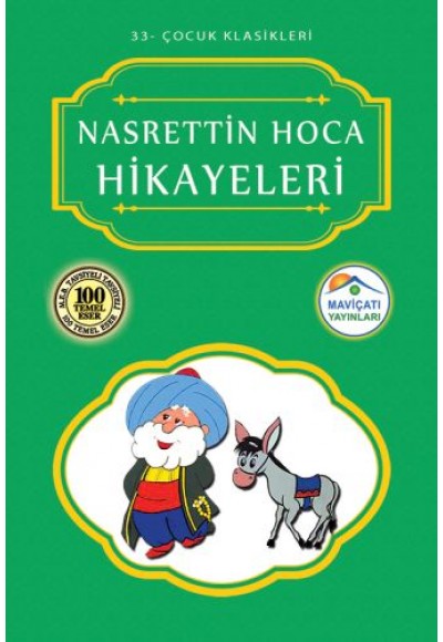 Çocuk Klasikleri 33 - Nasrettin Hoca Hikayeleri