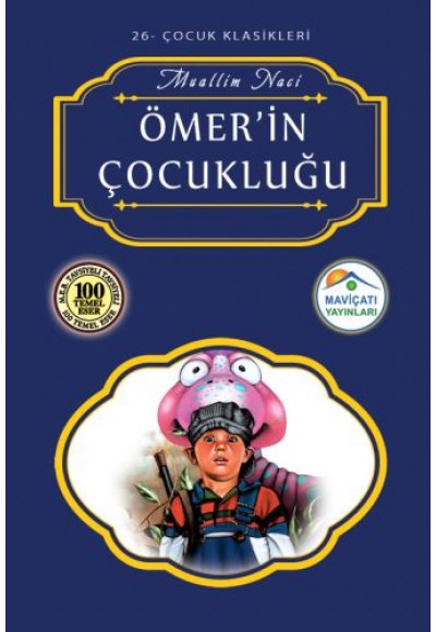 Çocuk Klasikleri 26 - Ömer'in Çocukluğu
