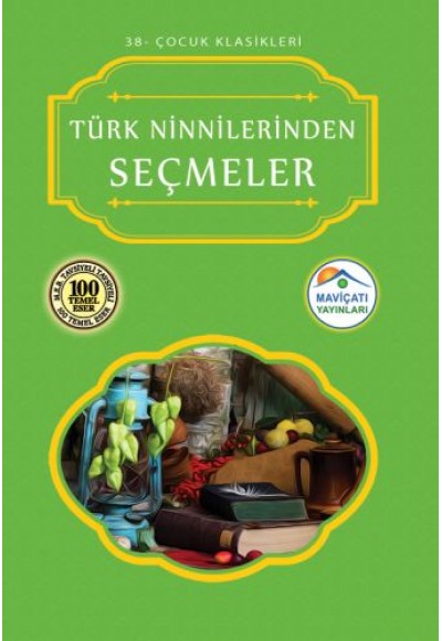 Çocuk Klasikleri 38 - Türk Ninnilerinden Seçmeler