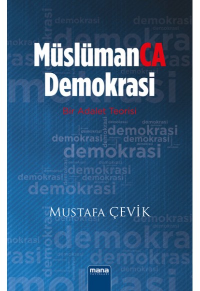 Müslümanca Demokrasi  Bir Adalet Teorisi