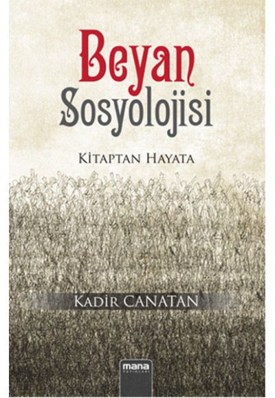 Beyan Sosyolojisi  Kitaptan Hayata