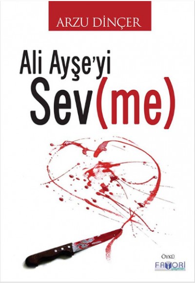 Ali Ayşe’yi Sev(me)