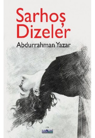 Sarhoş Dizeler