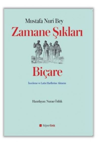 Zamane Şıkları Biçare