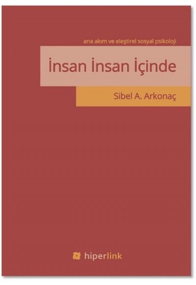 İnsan İnsan İçinde  Ana Akım ve Eleştirel Sosyal Psikoloji