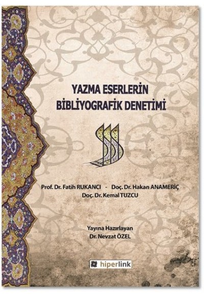 Yazma Eserlerin Bibliyografik Denetimi