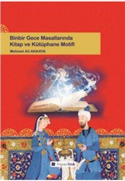 Binbir Gece Masallarında Kitap ve Kütüphane Motifi