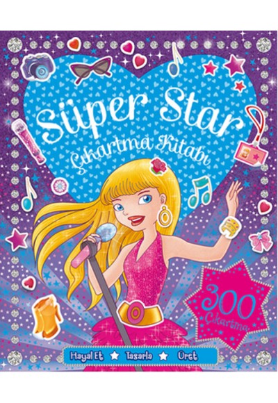 Süper Star Çıkartma ve Aktivite Kitabı - 300 Çıkartma