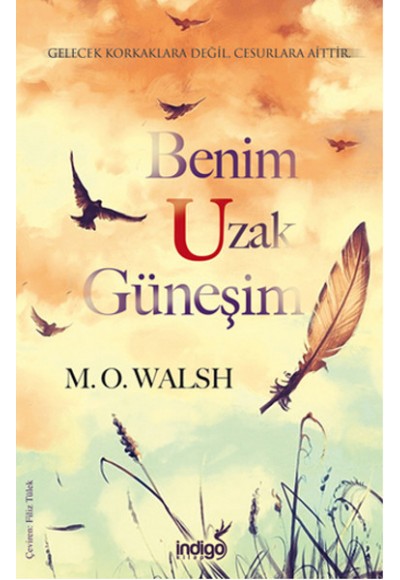 Benim Uzak Güneşim