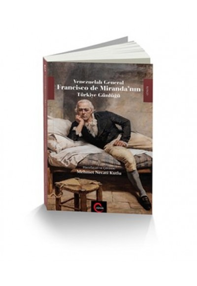 Francisco de Miranda'nın Türkiye Günlüğü