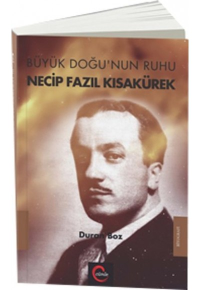 Büyük Doğu'nun Ruhu Necip Fazıl Kısakürek