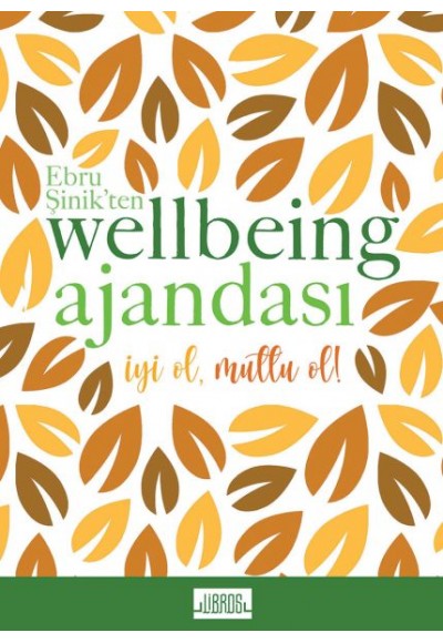 Ebru Şinikten Wellbeing Ajandası - Sarı